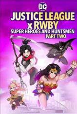 【4K原盘】正义联盟与红白黑黄：超级英雄和猎人（下） Justice League x RWBY: Super Heroes and Huntsmen Part Two