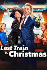 圣诞末班车 Last Train to Christmas