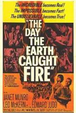 地球失火之日 The Day The Earth Caught Fire