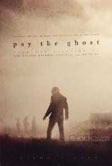 鬼债 Pay the Ghost